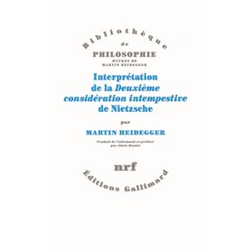 Interprétation de la "Deuxième considération intempestive" de Nietzsche