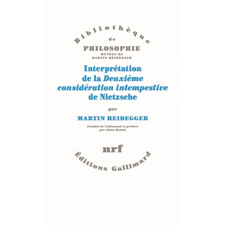 Interprétation de la "Deuxième considération intempestive" de Nietzsche