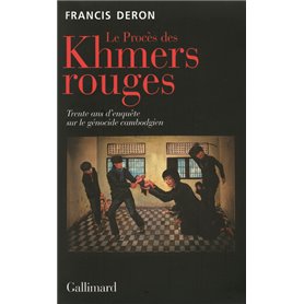 Le Procès des Khmers rouges