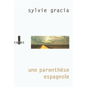 Une parenthèse espagnole