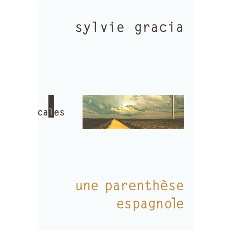 Une parenthèse espagnole