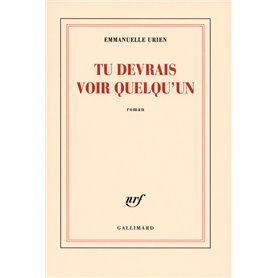 Tu devrais voir quelqu'un