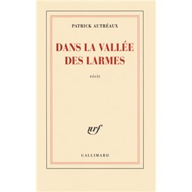 Dans la vallée des larmes