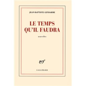 Le temps qu'il faudra