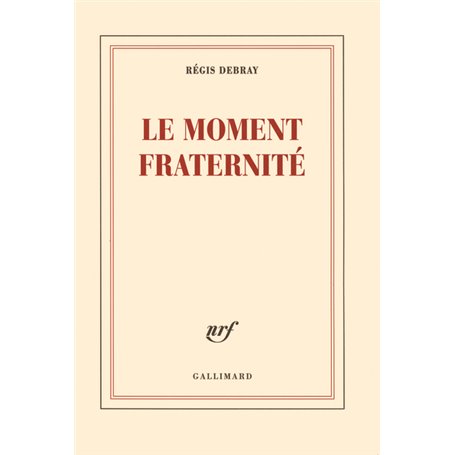 Le moment fraternité