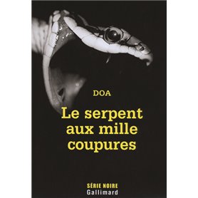 Le serpent aux mille coupures