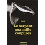 Le serpent aux mille coupures