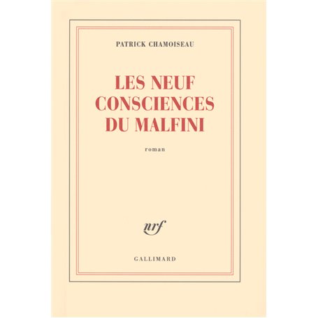 Les neuf consciences du Malfini