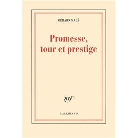 Promesse, tour et prestige