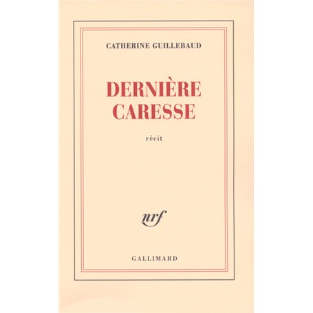 Dernière caresse