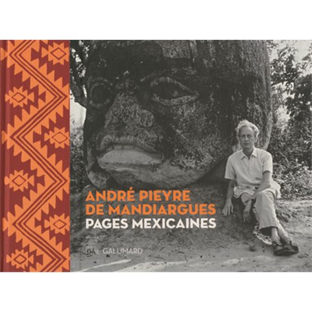 André Pieyre de Mandiargues. Pages mexicaines