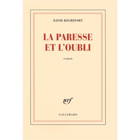 La paresse et l'oubli