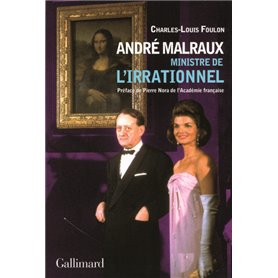 André Malraux, ministre de l'Irrationnel