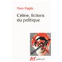 L.-F. Céline, fictions du politique