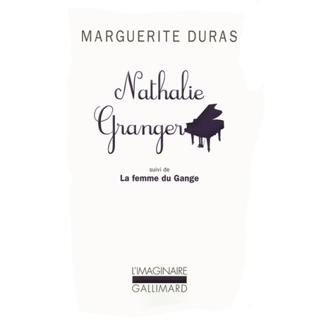 Nathalie Granger / La Femme du Gange