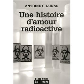 Une histoire d'amour radioactive