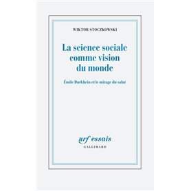 La science sociale comme vision du monde