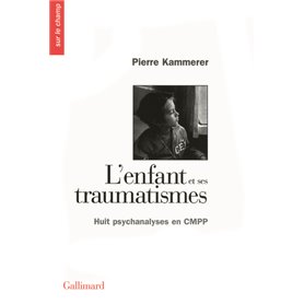 L'enfant et ses traumatismes