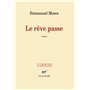 Le rêve passe