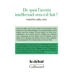 De quoi l'avenir intellectuel sera-t-il fait ?