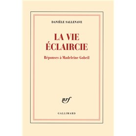 La vie éclaircie