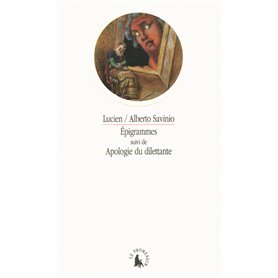 Epigrammes/Apologie du dilettante