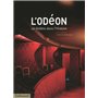 L'Odéon, un théâtre dans l'Histoire