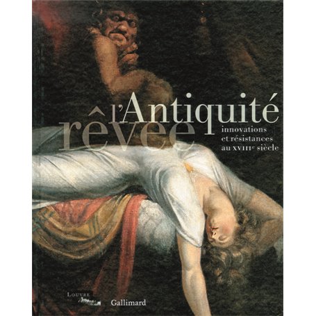 L'Antiquité rêvée