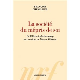 La société du mépris de soi