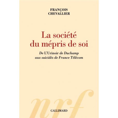 La société du mépris de soi