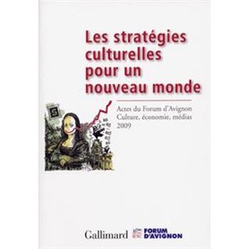 Les stratégies culturelles pour un nouveau monde