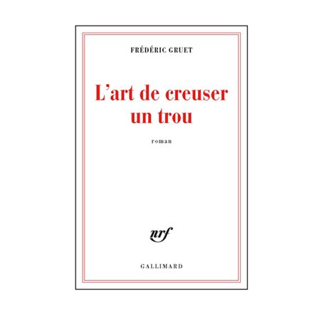 L'art de creuser un trou