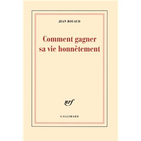 Comment gagner sa vie honnêtement