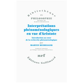 Interprétations phénoménologiques en vue d'Aristote