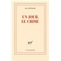 Un jour, le crime