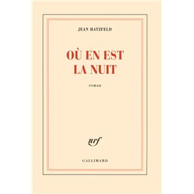 Où en est la nuit