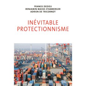 Inévitable protectionnisme