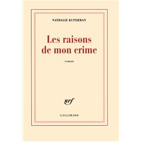 Les raisons de mon crime