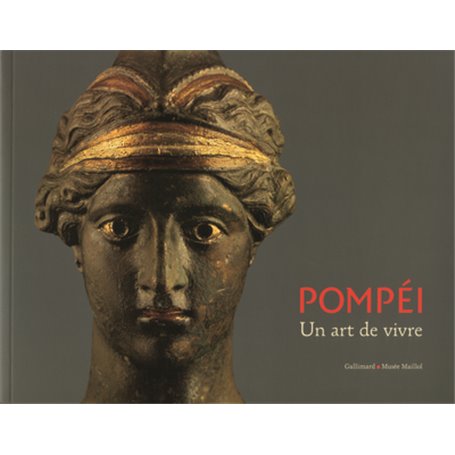 Pompéi, un art de vivre