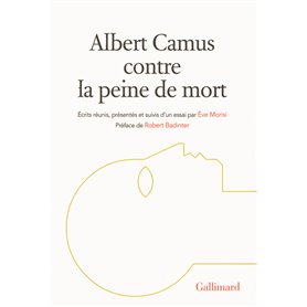 Albert Camus contre la peine de mort