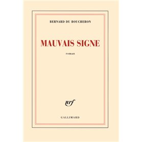 Mauvais signe