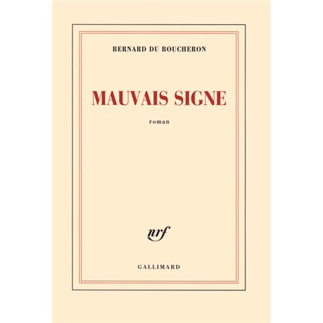 Mauvais signe