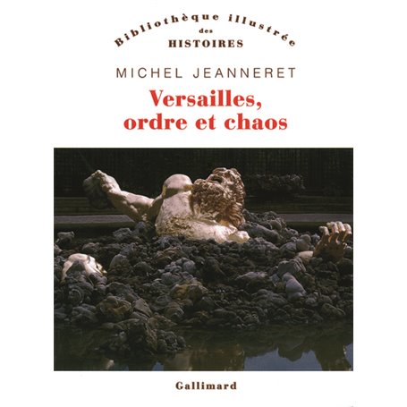 Versailles, ordre et chaos