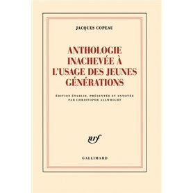 Anthologie inachevée à l'usage des jeunes générations