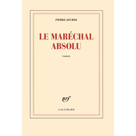 Le Maréchal absolu