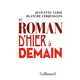 Le roman d'hier à demain