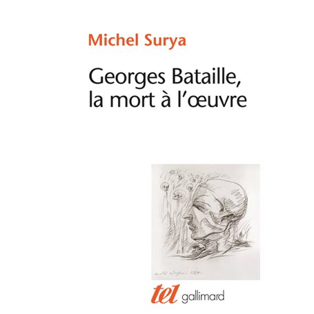 Georges Bataille, la mort à l'oeuvre