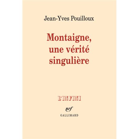 Montaigne, une vérité singulière