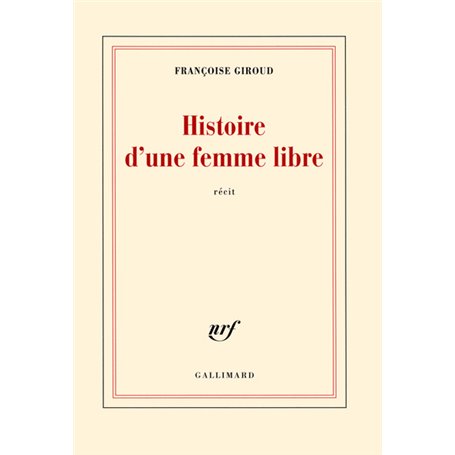 Histoire d'une femme libre