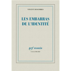 Les embarras de l'identité